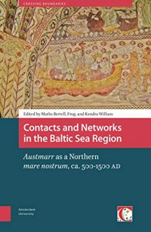 Contacts and Networks in the Baltic Sea Region: 