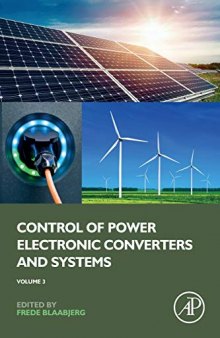 Control of Power Electronic Converters and Systems: Volume 3