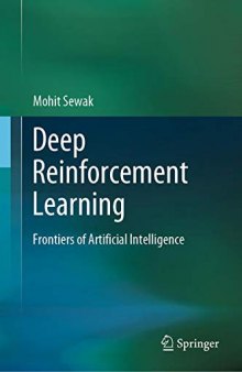 Deep Reinforcement Learning: Frontiers of Artificial Intelligence