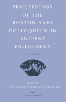 Proceedings of the Boston Area Colloquium in Ancient Philosophy, Volume XXII, 2006