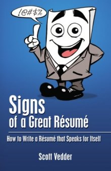 Signs of a Great Résumé: How to Write a Résumé that Speaks for Itself