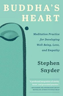 Buddha's Heart: Meditation Practice for Developing Well-being, Love, and Empathy