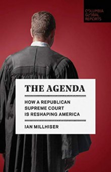 The Agenda: What Republicans Will Do with the Supreme Court