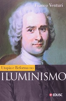 Utopia e reforma no Iluminismo