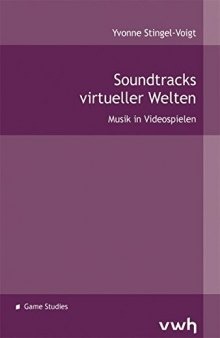 Soundtracks virtueller Welten: Musik in Videospielen