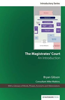 The Magistrates' Court: An Introduction (Fifth Edition)