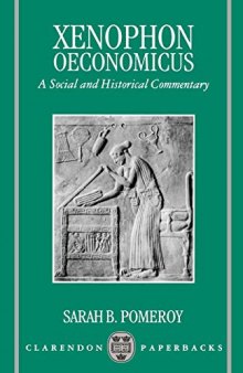 Xenophon: Oeconomicus. A Social and Historical Commentary