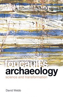Foucault’s Archaeology: Science And Transformation