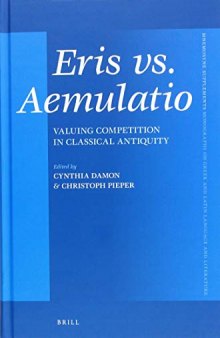 Eris vs. Aemulatio: Valuing Competition in Classical Antiquity