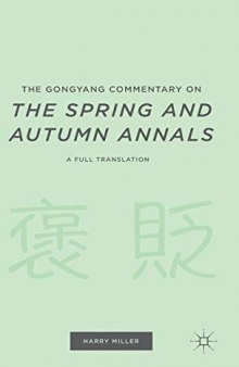 The Gongyang Commentary on The Spring and Autumn Annals: A Full Translation