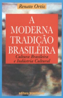 A Moderna Tradicao Brasileira