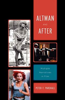 Altman and After: Multiple Narratives in Film