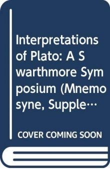Interpretations of Plato: A Swarthmore Symposium
