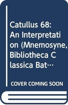 Catullus 68: An Interpretation