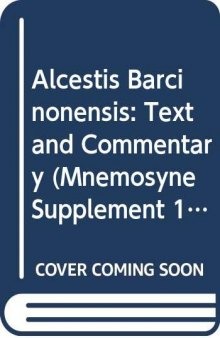 Alcestis Barcinonensis: Text and Commentary