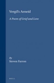 Vergil's Aeneid: A Poem of Grief and Love