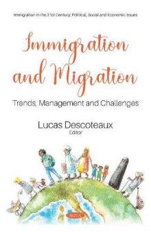 Immigration and Migration: Trends, Management and Challenges