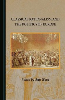 Classical Rationalism and the Politics of Europe