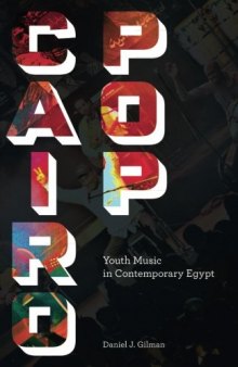 Cairo Pop: Youth Music in Contemporary Egypt