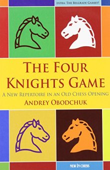 The Four Knights Game (New in Chess)