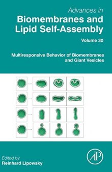 Advances in Biomembranes and Lipid Self-assembly Multiresponsive Behavior of Biomembranes and Giant Vesicles