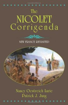 The Nicolet Corrigenda : New France Revisted