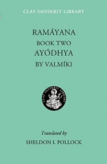 Ramayana: Ayodhya Book 2 (Clay Sanskrit Library)