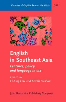 English in Southeast Asia: Features, policy and language in use (Varieties of English Around the World)