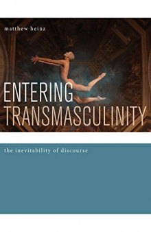 Entering Transmasculinity: The Inevitability of Discourse