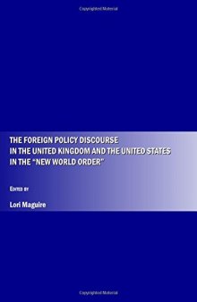 The Foreign Policy Discourse in the United Kingdom and the United States in the 