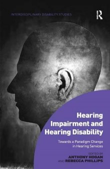 Hearing Impairment and Hearing Disability: Towards a Paradigm Change in Hearing Services