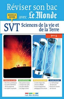 Réviser son bac avec Le Monde : SVT, Terminale S, nouvelle édition