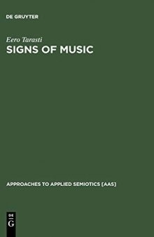 Signs of Music: A Guide to Musical Semiotics