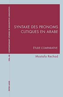 Syntaxe des pronoms clitiques en arabe: Étude comparative