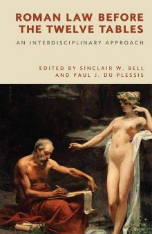 Roman Law Before the Twelve Tables: An Interdisciplinary Approach