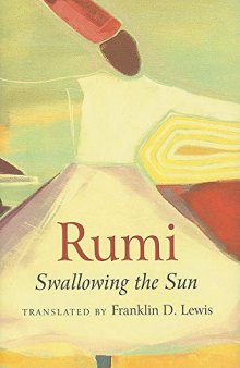 Rumi: Swallowing the Sun: Poems Translated from Persian