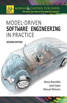 Model-Driven Software Engineering in Practice: Second Edition (Synthesis Lectures on Software Engineering)
