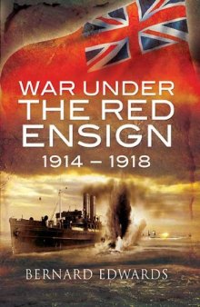 War Under the Red Ensign: 1914-1918