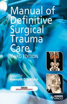 Manual of Definitive Surgical Trauma Care 3E