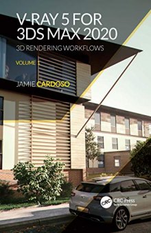 V-Ray 5 for 3ds Max 2020: 3D Rendering Workflows