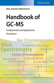 Handbook of GC-MS: Fundamentals and Applications