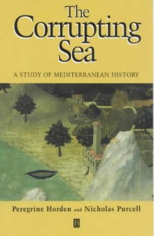 The corrupting sea: a study of Mediterranean history