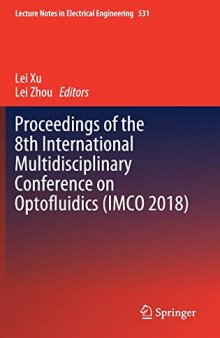 Proceedings of the 8th International Multidisciplinary Conference on Optofluidics (IMCO 2018)