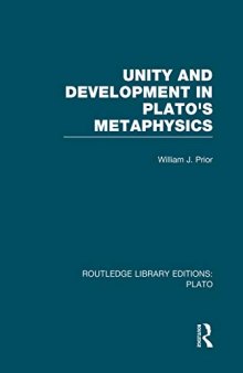 Unity and Development in Plato's Metaphysics