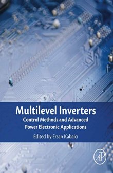 Multilevel Inverters: Control Methods and Advanced Power Electronic Applications