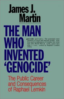 The Man Who Invented 'Genocide'