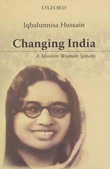 Changing India : a Muslim woman speaks