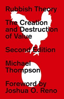 Rubbish Theory: The Creation and Destruction of Value