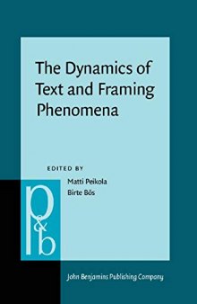The Dynamics of Text and Framing Phenomena: Historical Approaches to Paratext and Metadiscourse in English