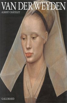 Rogier van der Weyden (Rogier de le Pasture)